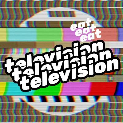 Episode 6: Television