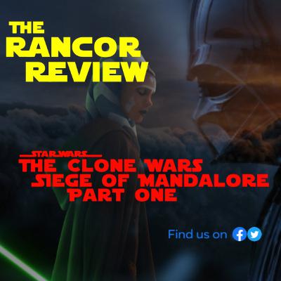 Ep.27 The Siege of Mandalore Part 1