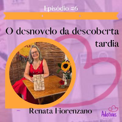 O desnovelo da descoberta tardia #6