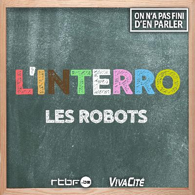 L'interro : Les robots vont-ils remplacer les humains ?