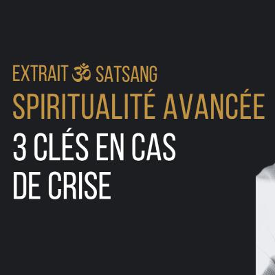 3 Clés en cas de crise