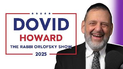 My Name Is Dovid Howard And I Approve This Show (Ep. 269)