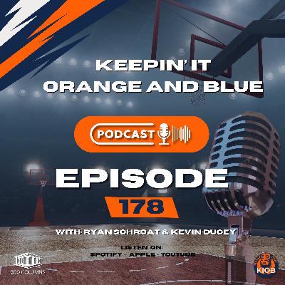 Keepin' it Orange and Blue EP 178