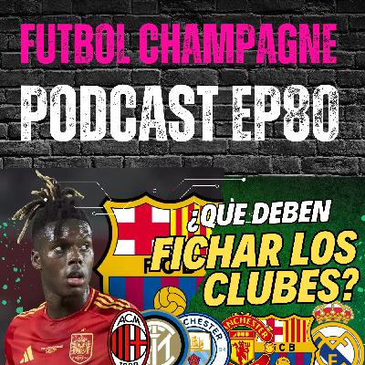 ¿Que necesitan los clubes grandes para aspirar a ganar en la nueva temporada del futbol europeo?