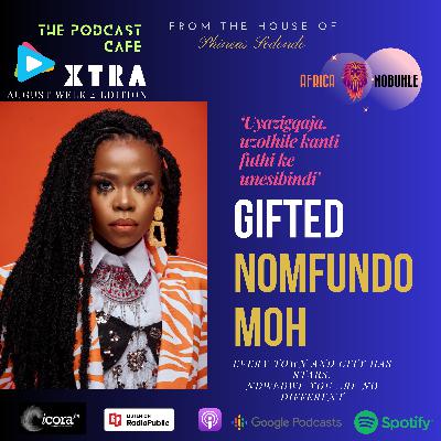 The Anointed and Gifted Nomfundo Moh...