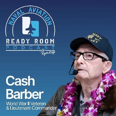 Black Cat Squadron: WWII Night Raids with PBY Catalina Veteran Clyde Cash Barber
