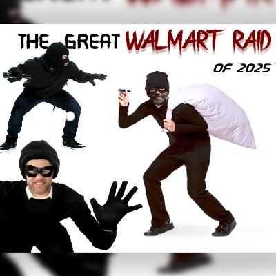 If You're Gonna Rob, Get Out and Rob! - 10-29-25 If You're Gonna Rob, Get Out and Rob! - 10-29-25