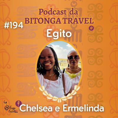 Episódio 194-Chelsea e Ermelinda- Egito Episódio 194-Chelsea e Ermelinda- Egito