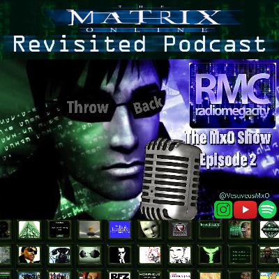 Throwback 2007: The MxO Show Episode 2