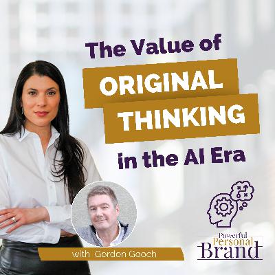The Value of Original Thinking in the AI Era