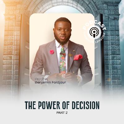 The Power Of Decision Part 2 The Power Of Decision Part 2
