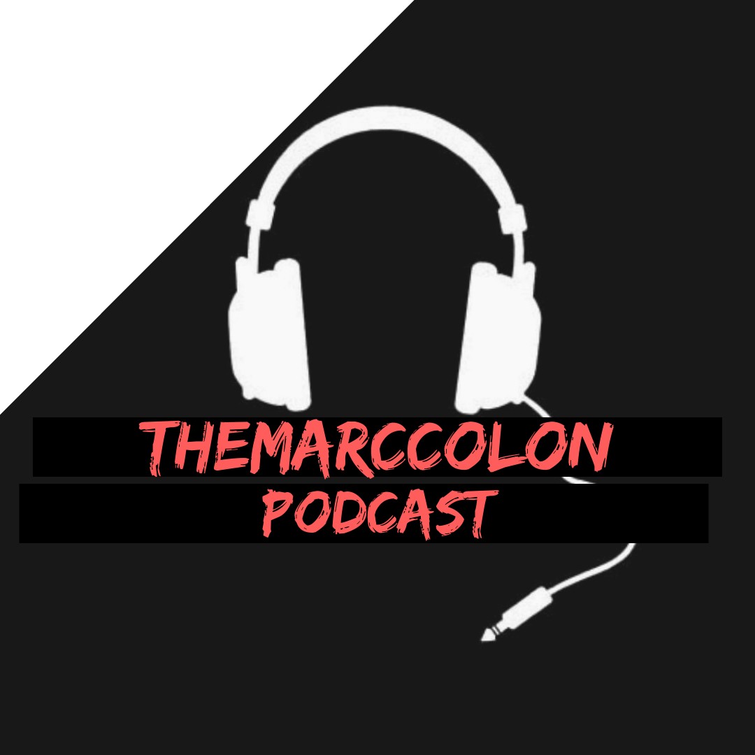 TheMarcColon Podcast