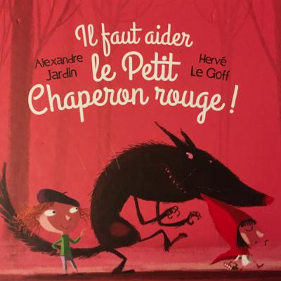 2 - Il faut aider le petit chaperon rouge