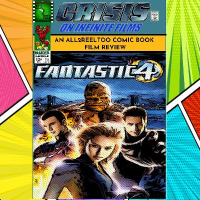 Fantastic Four (2005) - Crisis On Infinite Films