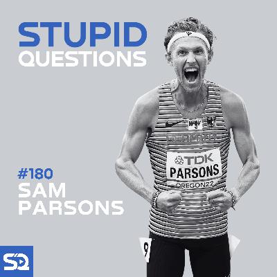 #180 - Sam Parsons, Pro Runner, Co-Founder of Tinman Elite & FAVES