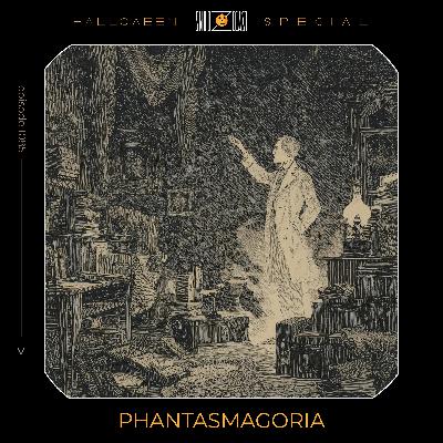 Phantasmagoria