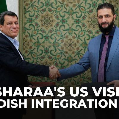 Syria’s al-Sharaa's US visit: Kurdish integration set to top the agenda