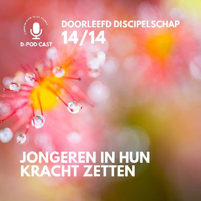 Jongeren in hun kracht zetten l Hendrina Harmannij en Mart-Jan van der Maas