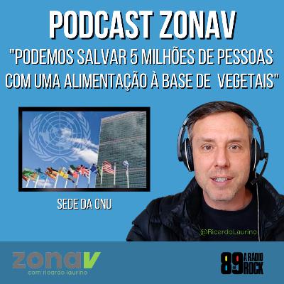 Ep 40 - ONU alerta: Alimentação à base de vegetais salvaria 5 milhões de pessoas por ano.