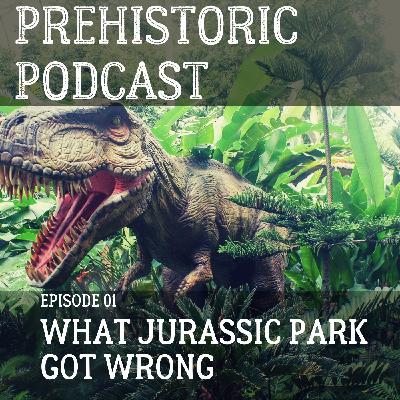 Ep 1 - What did Jurassic Park and World Movies get Wrong!?