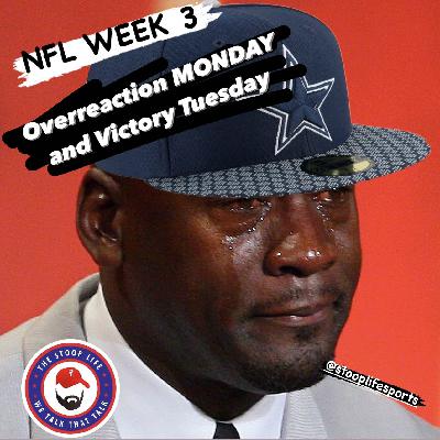 NFL Week 3 - Overreaction Monday And Victory Tuesday: Hot Takes And Reactions
