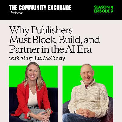 Why Publishers Must Block, Build, and Partner in the AI Era with Mary Liz McCurdy