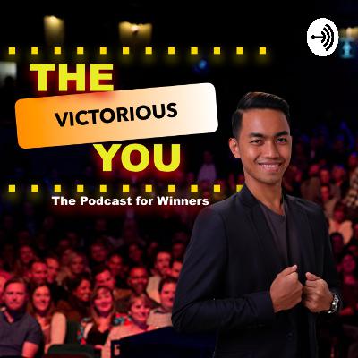 Episode #3: How to be Victorious