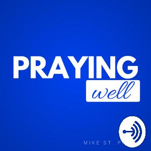 Episode 3: What is the Point of Prayer?