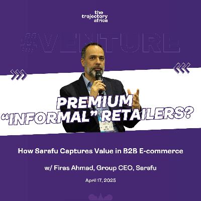 Premium "Informal" Retailers: How Sarafu Captures Value in B2B E-commerce Premium "Informal" Retailers: How Sarafu Captures Value in B2B E-commerce