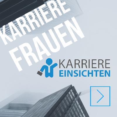 Berufliche Weiterentwicklung, nicht nur für “Karrierefrauen”: Nutze deine Chancen, akzeptiere deine Grenzen…