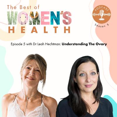 5.5 Dr Leah Hechtman - Understanding the Ovary