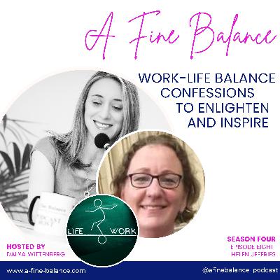 51: On Autism, Conscientiousness, Self-Acceptance, and the Pursuit of Work-Life Balance as a Neurodivergent Person in a Neurotypical World - Helen Jeffries' Story 51: On Autism, Conscientiousness, Self-Acceptance, and the Pursuit of Work-Life Balance as a Neurodivergent Person in a Neurotypical World - Helen Jeffries' Story