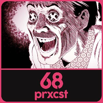 ProxCast Ep.68 – Uzumaki