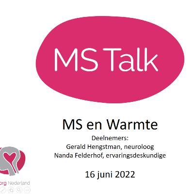 MS Talk: MS en Warmte