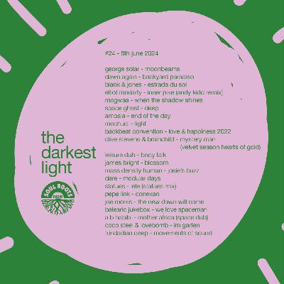 Episode 24: the darkest light #24