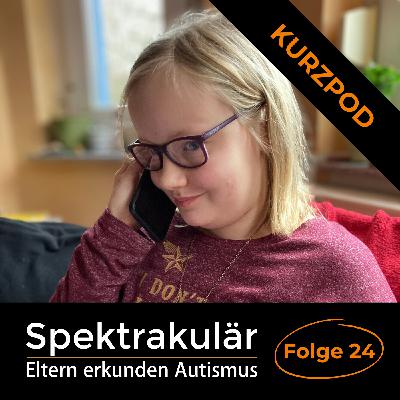 Spektrakulär - Folge 24 als Kurzpod: "Ich bin leicht reizbar, aber freundlich und fair - und eine Quasselstrippe"