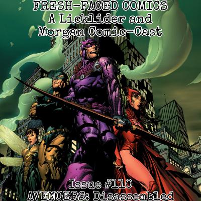 Avengers: Disassembled (Fresh-Faced Comics Issue #110)