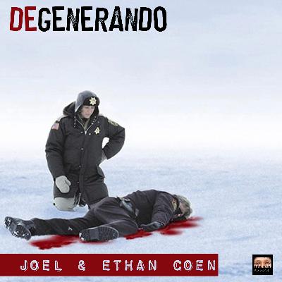 Monografia #Redux: Joel & Ethan Coen
