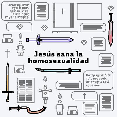 014 - Jesús sana la homosexualidad