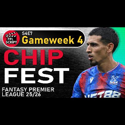 Chip Fest - GW4 Preview | Fantasy Premier League 2025/26 | S4E7