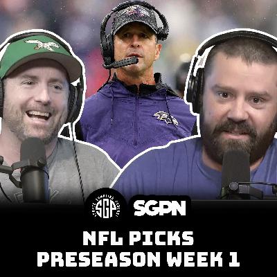 NFL Picks Preseason Week 1 (Ep. 2342)