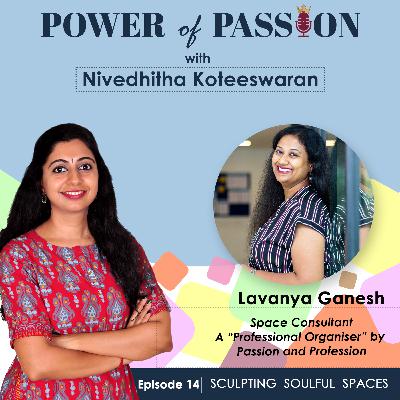 Sculpting Soulful Spaces with Lavanya Ganesh : POP14 Sculpting Soulful Spaces with Lavanya Ganesh : POP14