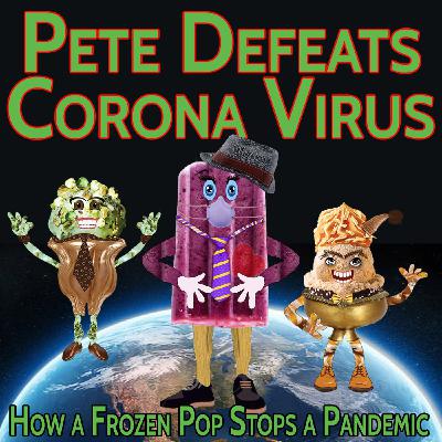 Pete Defeats Corona Virus