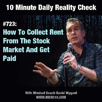 How To Collect Rent From The Stock Market And Get Paid
