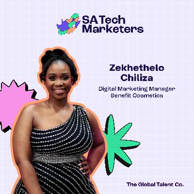 Storytelling That Sells: Zekhethelo Chiliza on Leading Digital Marketing for a Global Beauty Brand