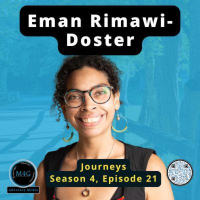 Journeys: Season 4, Episode 21 – Eman Rimawi-Doster Journeys: Season 4, Episode 21 – Eman Rimawi-Doster