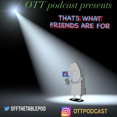 What are friends for? What are friends for?