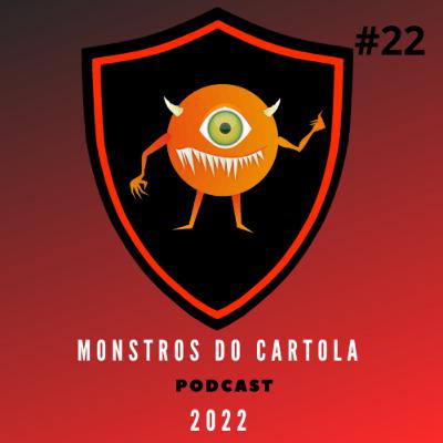 Monstros do Cartola 2022 - #22 - Dicas para mitar na vigésima segunda rodada Monstros do Cartola 2022 - #22 - Dicas para mitar na vigésima segunda rodada