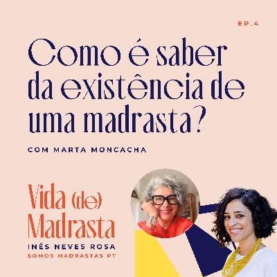 Como é saber da existência de uma madrasta?