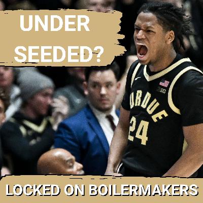 ALERT: Purdue Projected 3-Seed—Is March Madness Projection FAIR? ALERT: Purdue Projected 3-Seed—Is March Madness Projection FAIR?